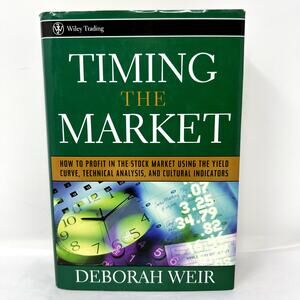 Timing the Market Profit Stock Market Yield Curve Book Deborah Weir Textbook